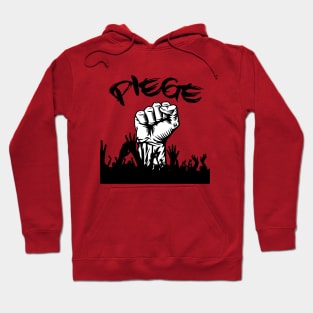 Piege Hoodie